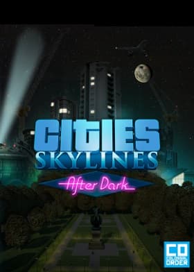 Cities Skylines After Dark DLC