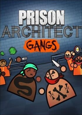 Prison Architect Gangs DLC